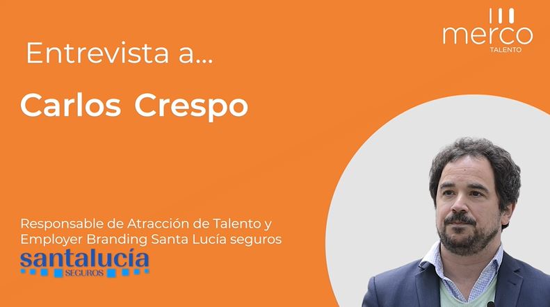 Carlos Crespo, responsable de Talento y Employer Branding de Santalucía Seguros